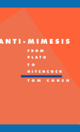 Anti-Mimesis from Plato to Hitchcock