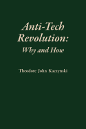 Anti-Tech Revolution: Why and How