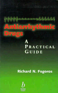 Antiarrhythmic Drugs: A Practical Guide