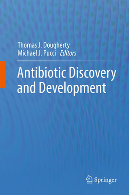 Antibiotic Discovery and Development Set - Dougherty, Thomas J (Editor), and Pucci, Michael J (Editor)