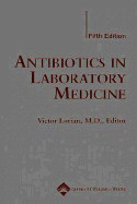 Antibiotics in Laboratory Medicine