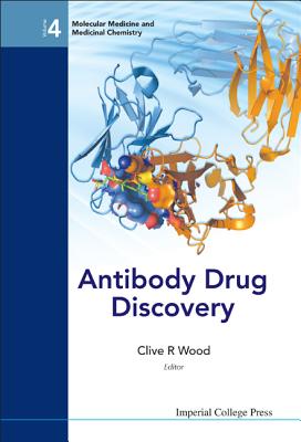 Antibody Drug Discovery - Wood, Clive R (Editor)