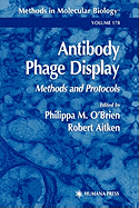 Antibody Phage Display: Methods and Protocols