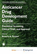 Anticancer Drug Development Guide