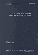 Anticancer Molecules: Structure, Function, and Design