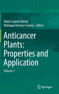 Anticancer plants: Properties and Application: Volume 1
