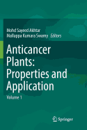 Anticancer plants: Properties and Application: Volume 1