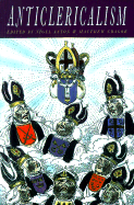 Anticlericalism in Britain: C. 1500-1914