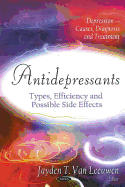 Antidepressants: Types, Efficiency and Possible Side Effects