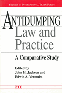 Antidumping Law and Practice: A Comparative Study