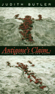 Antigone's Claim: Kinship Between Life and Death