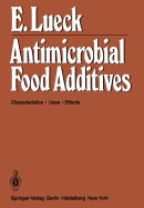 Antimicrobial Food Additives: Characteristics - Uses - Effects