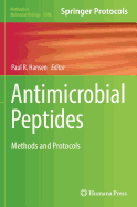 Antimicrobial Peptides: Methods and Protocols