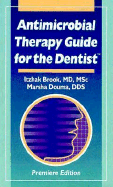 Antimicrobial Therapy Guide for the Dentist