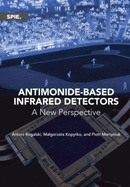 Antimonide-Based Infrared Detectors: A New Perspective