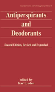 Antiperspirants and Deodorants