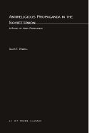 Antireligious Propaganda in Soviet Union: A Study of Mass Persuasion