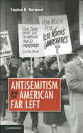 Antisemitism and the American Far Left