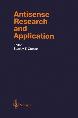 Antisense Research and Application - Crooke, Stanley T. (Editor)