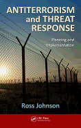 Antiterrorism and Threat Response: Planning and Implementation