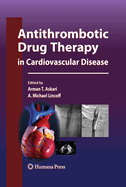 Antithrombotic Drug Therapy in Cardiovascular Disease