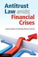 Antitrust Law Amidst Financial Crises