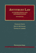 Antitrust Law, Interpretation and Implementation
