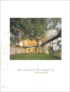 Antoine Predock: Houses