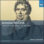 Antoine Reicha: Complete Piano Music, Vol. 4