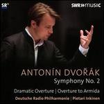 Anton�n Dvor�k: Symphony No. 2; Dramatic Overture; Overture to Armida