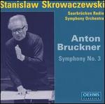 Anton Bruckner: Symphony No. 3