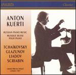Anton Kuerti plays Russian Piano Music
