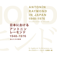Anton?n Raymond in Japan (1948-1976)