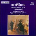 Anton Rubinstein: Piano Concerto No. 5; Caprice russe