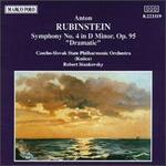 Anton Rubinstein: Symphony No. 4 in D minor, Op. 95 "Dramatic"