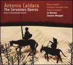 Antonio Caldara: The Cervantes Operas