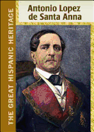Antonio Lopez de Santa Anna