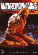 Antropophagus - Joe D'Amato