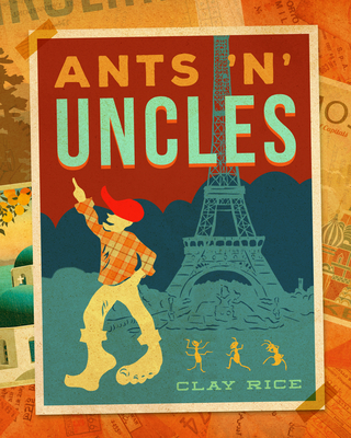 Ants 'N' Uncles - Rice, Clay