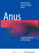 Anus: Surgical Treatment and Pathology