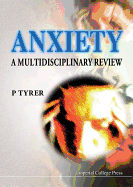 Anxiety: A Multidisciplinary Review