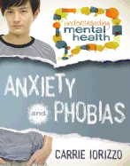 Anxiety and Phobias