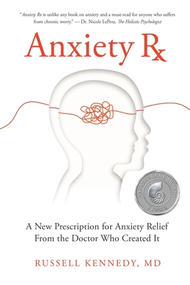 Anxiety Rx - Kennedy, Russell