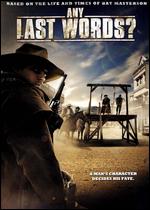 Any Last Words? - Vaughn Taylor
