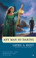 Any Man So Daring: 6