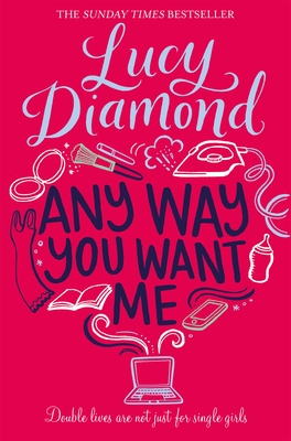 Any Way You Want Me - Diamond, Lucy