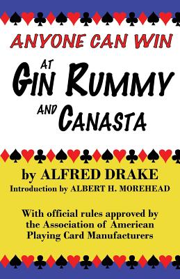 Anyone Can Win at Gin Rummy and Canasta - Drake, Alfred