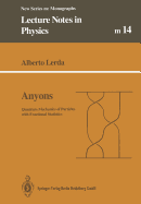 Anyons: Quantum Mechanics of Particles with Fractional Statistics
