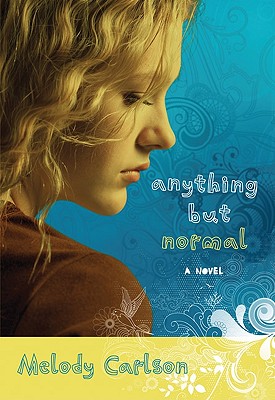 Anything But Normal - Carlson, Melody