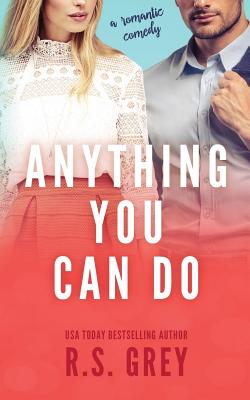 Anything You Can Do - Grey, R S